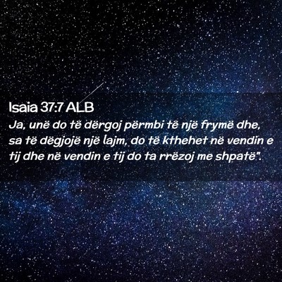 Picture 02 - Isaia 37:7 ALB - Ja, unë do të dërgoj përmbi të një frymë - Bible Verse Picture