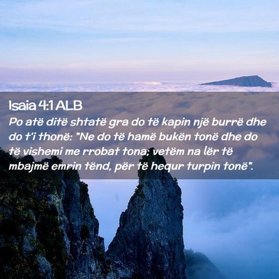 Picture 02 - Isaia 4:1 ALB - Po atë ditë shtatë gra do të kapin një - Bible Verse Picture