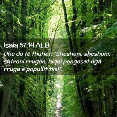 Picture 02 - Isaia 57:14 ALB - Dhe do të thuhet: 