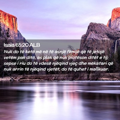 Picture 02 - Isaia 65:20 ALB - Nuk do të ketë më në të asnjë fëmijë që - Bible Verse Picture
