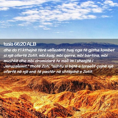 Picture 02 - Isaia 66:20 ALB - dhe do t’i kthejnë tërë vëllezërit tuaj - Bible Verse Picture
