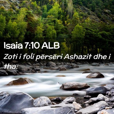 Picture 02 - Isaia 7:10 ALB - Zoti i foli përsëri Ashazit dhe i - Bible Verse Picture