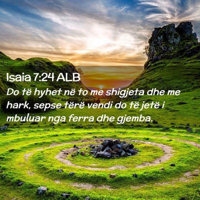 Picture 02 - Isaia 7:24 ALB - Do të hyhet në to me shigjeta dhe me hark, - Bible Verse Picture