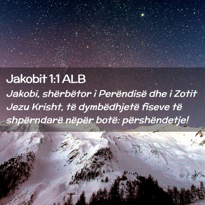 Picture 02 - Jakobit 1:1 ALB - Jakobi, shërbëtor i Perëndisë dhe i Zotit - Bible Verse Picture
