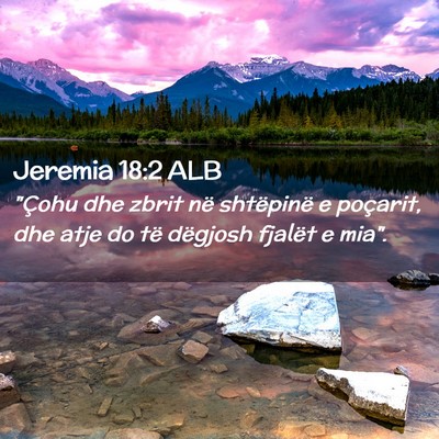 Picture 02 - Jeremia 18:2 ALB - 