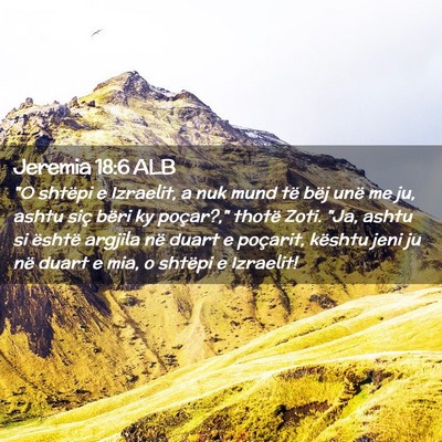 Picture 02 - Jeremia 18:6 ALB - 