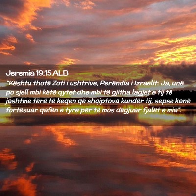 Picture 02 - Jeremia 19:15 ALB - 