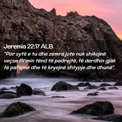 Picture 02 - Jeremia 22:17 ALB - 