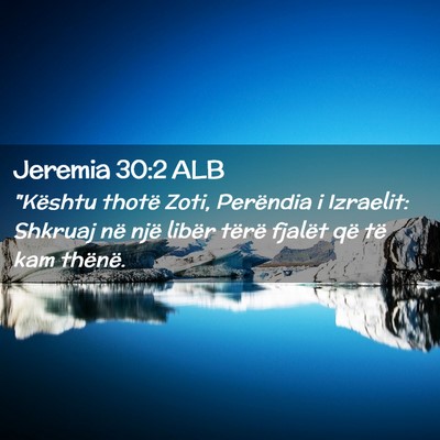 Picture 02 - Jeremia 30:2 ALB - 