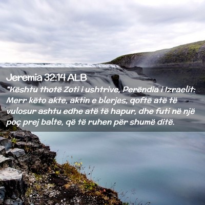 Picture 02 - Jeremia 32:14 ALB - 