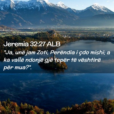 Picture 02 - Jeremia 32:27 ALB - 