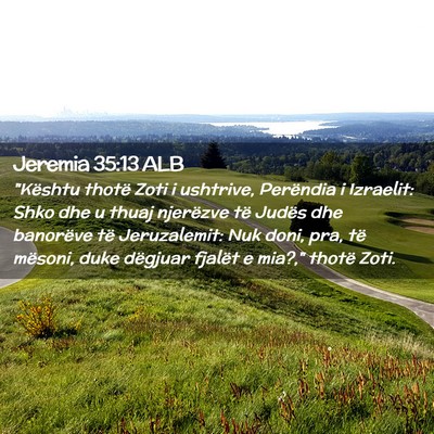 Picture 02 - Jeremia 35:13 ALB - 