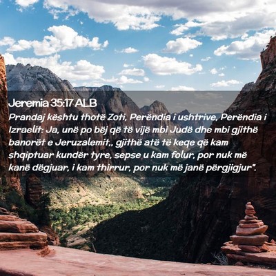 Picture 02 - Jeremia 35:17 ALB - Prandaj kështu thotë Zoti, Perëndia i - Bible Verse Picture