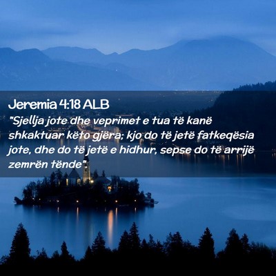 Picture 02 - Jeremia 4:18 ALB - 