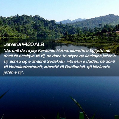 Picture 02 - Jeremia 44:30 ALB - 