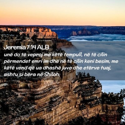 Picture 02 - Jeremia 7:14 ALB - unë do të veproj me këtë tempull, në të - Bible Verse Picture