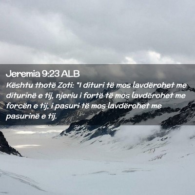 Picture 02 - Jeremia 9:23 ALB - Kështu thotë Zoti: 
