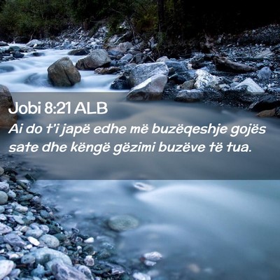 Picture 02 - Jobi 8:21 ALB - Ai do t’i japë edhe më buzëqeshje gojës - Bible Verse Picture
