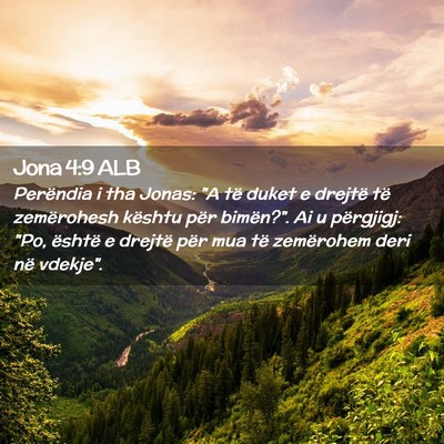 Picture 02 - Jona 4:9 ALB - Perëndia i tha Jonas: 