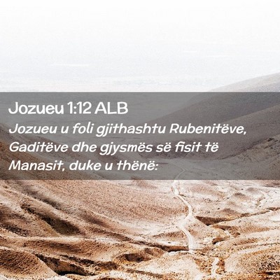 Picture 02 - Jozueu 1:12 ALB - Jozueu u foli gjithashtu Rubenitëve, Gaditëve - Bible Verse Picture