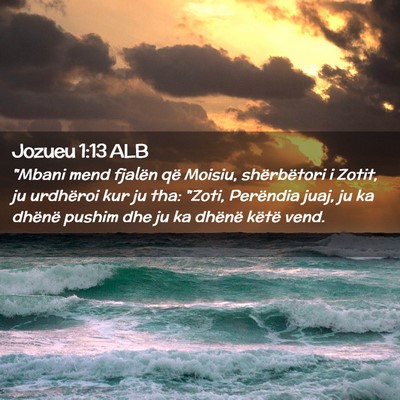 Picture 02 - Jozueu 1:13 ALB - 