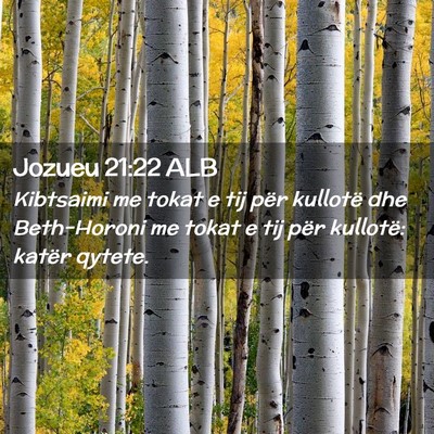 Picture 02 - Jozueu 21:22 ALB - Kibtsaimi me tokat e tij për kullotë dhe - Bible Verse Picture