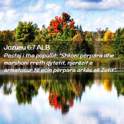 Picture 02 - Jozueu 6:7 ALB - Pastaj i tha popullit: 