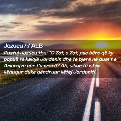 Picture 02 - Jozueu 7:7 ALB - Pastaj Jozueu tha: 