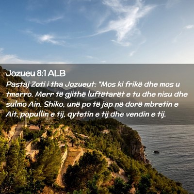 Picture 02 - Jozueu 8:1 ALB - Pastaj Zoti i tha Jozueut: 