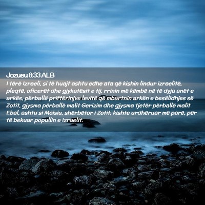Picture 02 - Jozueu 8:33 ALB - I tërë Izraeli, si të huajt ashtu edhe ata që - Bible Verse Picture