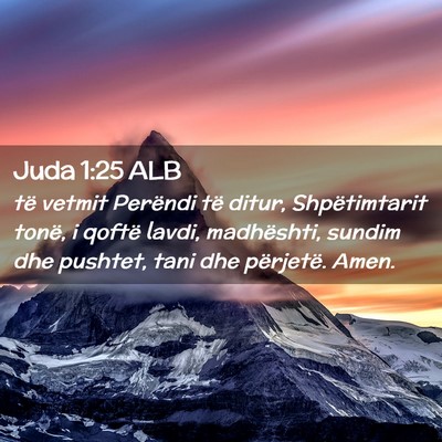 Picture 02 - Juda 1:25 ALB - të vetmit Perëndi të ditur, Shpëtimtarit - Bible Verse Picture