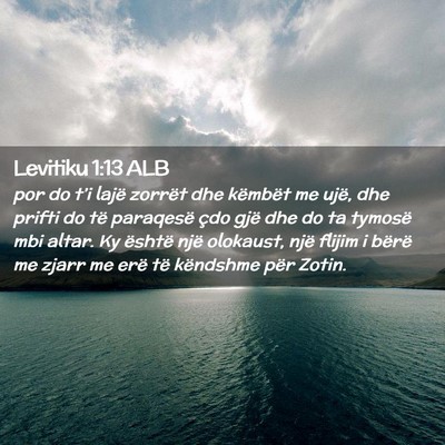 Picture 02 - Levitiku 1:13 ALB - por do t’i lajë zorrët dhe këmbët me ujë, - Bible Verse Picture