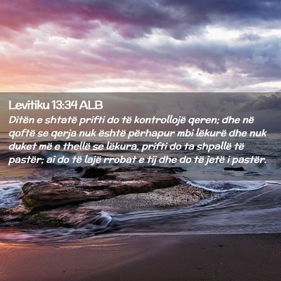 Picture 02 - Levitiku 13:34 ALB - Ditën e shtatë prifti do të kontrollojë - Bible Verse Picture