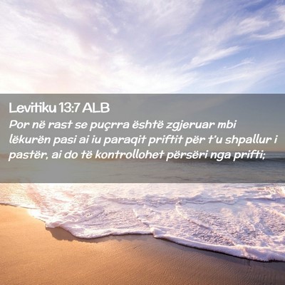 Picture 02 - Levitiku 13:7 ALB - Por në rast se puçrra është zgjeruar mbi - Bible Verse Picture