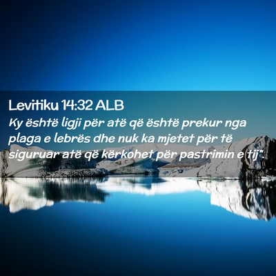 Picture 02 - Levitiku 14:32 ALB - Ky është ligji për atë që është prekur nga - Bible Verse Picture