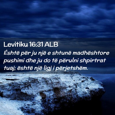 Picture 02 - Levitiku 16:31 ALB - Éshtë për ju një e shtunë madhështore - Bible Verse Picture
