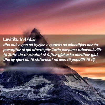 Picture 02 - Levitiku 17:4 ALB - dhe nuk e çon në hyrjen e çadrës së - Bible Verse Picture