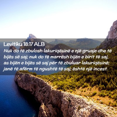 Picture 02 - Levitiku 18:17 ALB - Nuk do të zbulosh lakuriqësinë e një gruaje - Bible Verse Picture