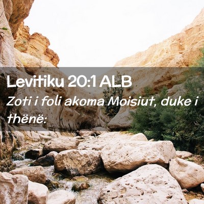 Picture 02 - Levitiku 20:1 ALB - Zoti i foli akoma Moisiut, duke i - Bible Verse Picture