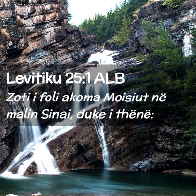 Picture 02 - Levitiku 25:1 ALB - Zoti i foli akoma Moisiut në malin Sinai, duke i - Bible Verse Picture