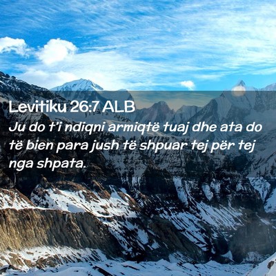 Picture 02 - Levitiku 26:7 ALB - Ju do t’i ndiqni armiqtë tuaj dhe ata do të - Bible Verse Picture