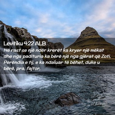 Picture 02 - Levitiku 4:22 ALB - Në rast se një ndër krerët ka kryer një - Bible Verse Picture