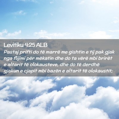 Picture 02 - Levitiku 4:25 ALB - Pastaj prifti do të marrë me gishtin e tij pak - Bible Verse Picture