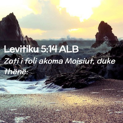 Picture 02 - Levitiku 5:14 ALB - Zoti i foli akoma Moisiut, duke - Bible Verse Picture