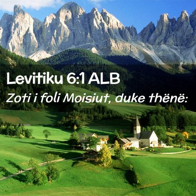 Picture 02 - Levitiku 6:1 ALB - Zoti i foli Moisiut, duke - Bible Verse Picture