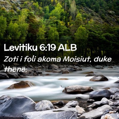 Picture 02 - Levitiku 6:19 ALB - Zoti i foli akoma Moisiut, duke - Bible Verse Picture