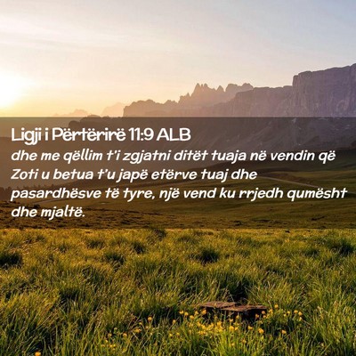 Picture 02 - Ligji i Përtërirë 11:9 ALB - dhe me qëllim t’i zgjatni ditët tuaja në - Bible Verse Picture