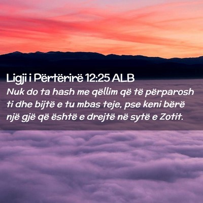 Picture 02 - Ligji i Përtërirë 12:25 ALB - Nuk do ta hash me qëllim që të përparosh ti - Bible Verse Picture