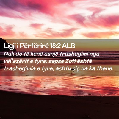 Picture 02 - Ligji i Përtërirë 18:2 ALB - Nuk do të kenë asnjë trashëgimi nga - Bible Verse Picture