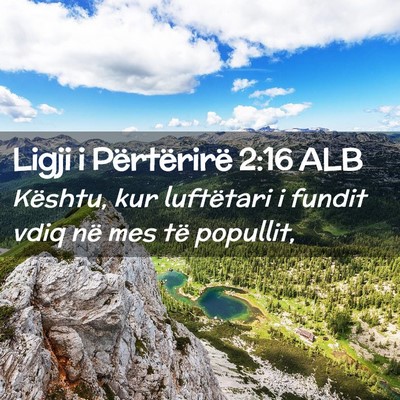 Picture 02 - Ligji i Përtërirë 2:16 ALB - Kështu, kur luftëtari i fundit vdiq në mes të - Bible Verse Picture